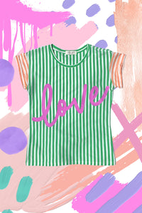 The love tee - Green and Pink Stripe