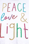 Peace Love and Light Tee
